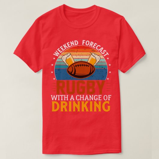 ラグビーでの週末の天気予報 飲み会の予定変更 Tシャツ (デザイン正面)