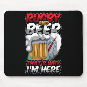 ラグビーとビールWhy Im Here Rugger おもしろい Quot マウスパッド