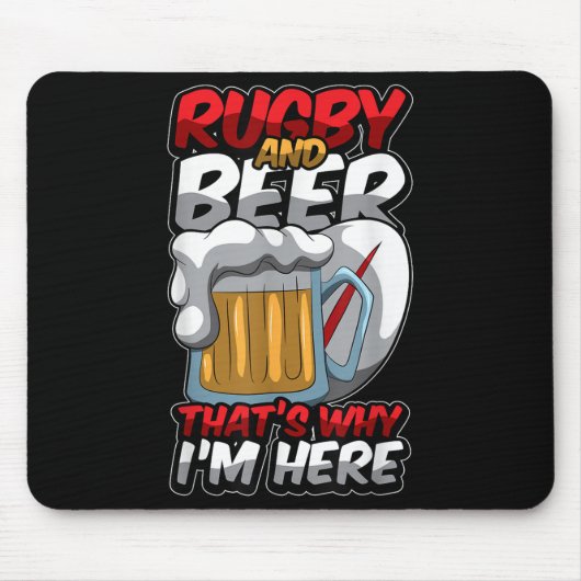 ラグビーとビールWhy Im Here Rugger おもしろい Quot マウスパッド (正面)