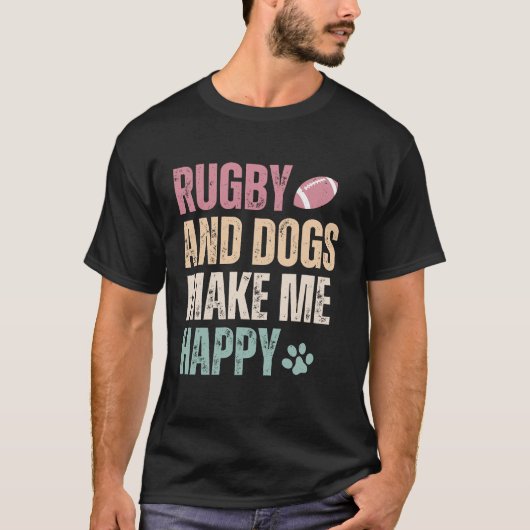 ラグビーと犬は私を幸せにする Tシャツ (正面)