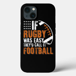ラグビーもしビーは簡単だった彼らはサッカーと呼んおもしろいだ iPhone 13ケース