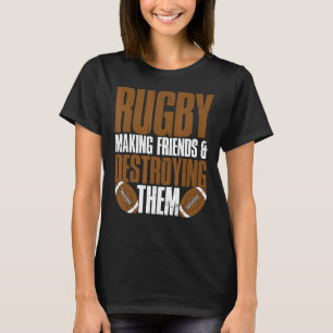 ラグビープレーヤーラグビー友達を作ってTを破壊 Tシャツ
