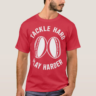 ラグビー タックル ハード プレイ ハーダー Tシャツ