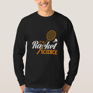 ラケットサイエンスグラフィックバドミントンプレイヤーシャット Tシャツ