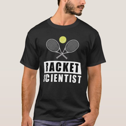 ラケットサイエンティスト – テおもしろいニス引用文 Tシャツ (正面)
