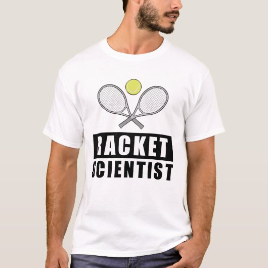 ラケットサイエンティスト – テおもしろいニス引用文 Tシャツ (正面)