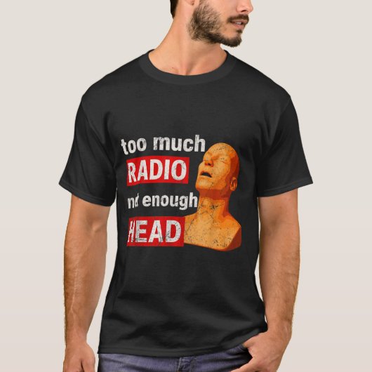 ラジオばかりで頭を使わないMeme  Tシャツ (正面)