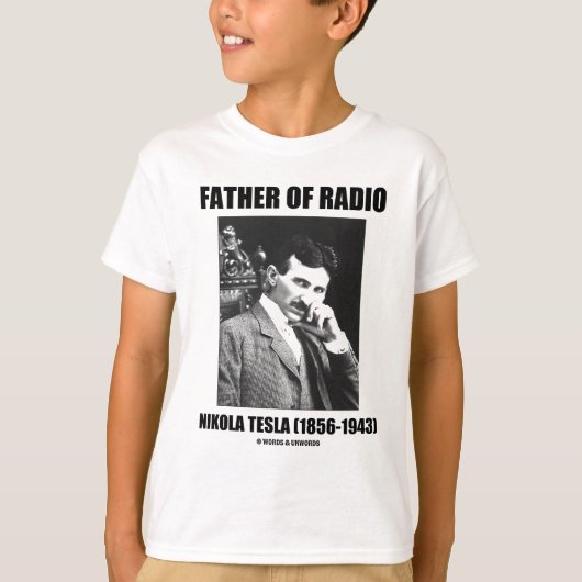 ラジオ・ニコラ・テスラの父（1856年～1943年） Tシャツ (正面)