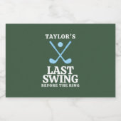 ラストスウィングビフォアザリングゴルフバチュラー リキュールボトルラベル (シングルラベル)