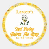 ラストスウィングビフォアザリング ゴルフ女子会 ボタン ピン 黄色の花 ラウンドシール (正面)