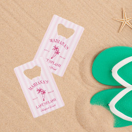 ラストスプラッシュビーチパームズホットピンクバチェロレッテ クレジットカード栓抜き