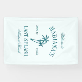 ラストスプラッシュブルーティール（緑がかった色）パームズバチェロレッテ 横断幕