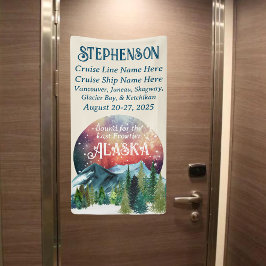 ラストフロンティアアラスカのクルーズドアに向かう 横断幕