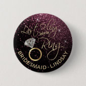ラスト フリンジ バチェロレッテ パーティー ローズゴールド 缶バッジ (正面)