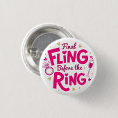 ラスト フリンジ ボールド ピンク ブライズメイド ボタン 缶バッジ (正面&裏面)