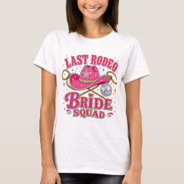 ラスト・ロデオ・ブライド・スクワッド ディスコカウガール・バチェラー・パーティー Tシャツ