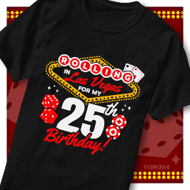 ラスベガスで25歳の誕生日を祝おう カジノパーティー Tシャツ