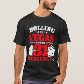 ラスベガスで31歳の誕生日を祝おう カジノサイコロパーティー Tシャツ (正面)