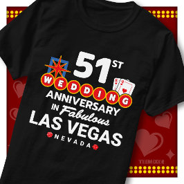 ラスベガスで51回目の結婚記念日を祝おう Tシャツ