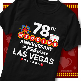 ラスベガスで78回目の結婚記念日を祝おう Tシャツ