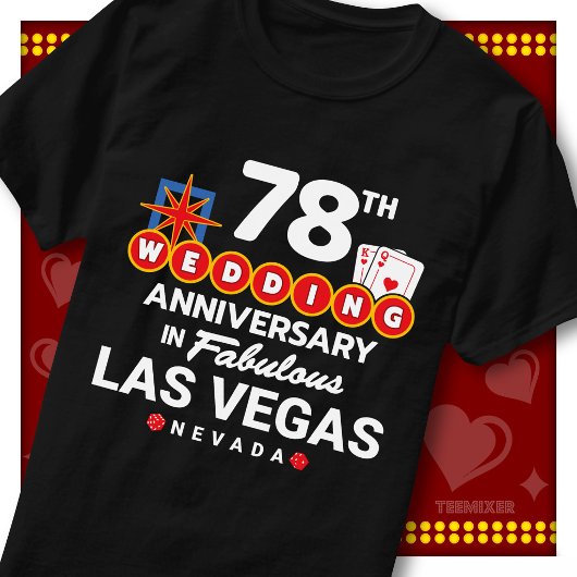 ラスベガスで78回目の結婚記念日を祝おう Tシャツ