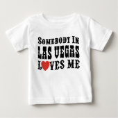 ラスベガスの誰かが私を愛している ベビーTシャツ (正面)