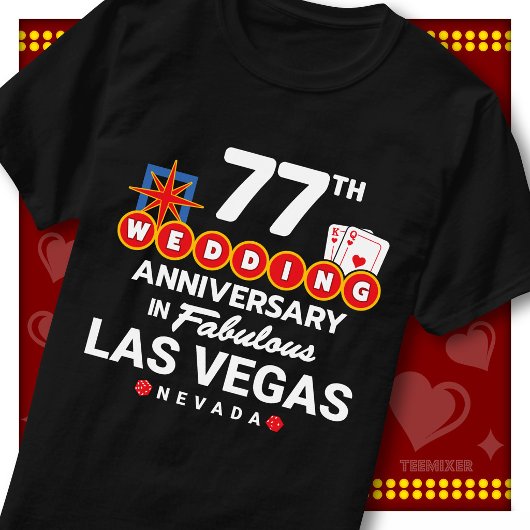 ラスベガス流 77周年記念の結婚をお祝いしよう Tシャツ