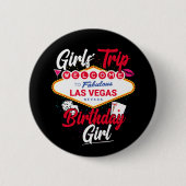 ラスベガス誕生日ガールズトリップベガス誕生日ガール 缶バッジ (正面)