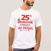 ラスベガス誕生日パーティー – 25誕生日インベガス Tシャツ (正面)