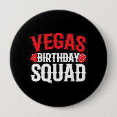 ラスベガス誕生日パーティー – Matching Vegas Squad 缶バッジ (正面)