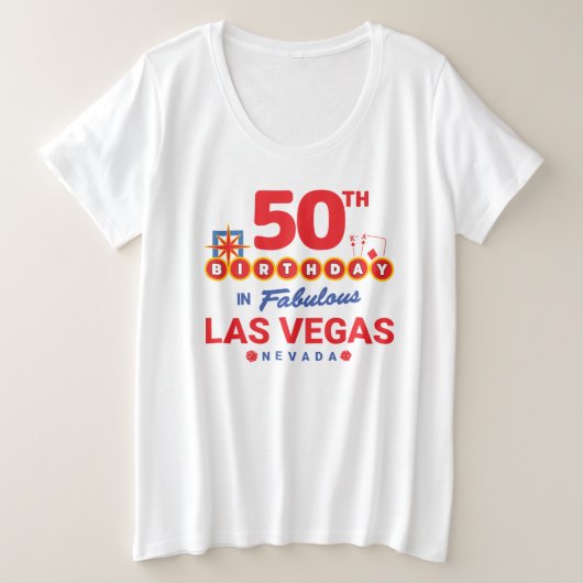 ラスベガス誕生日パーティー – Vegasで50誕生日 プラスサイズTシャツ (デザイン正面)