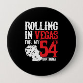 ラスベガス54th Birthday Party - 転がs in Vegas 缶バッジ (正面)