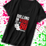 ラスベガス80th Birthday Party - 転がs in Vegas Tシャツ<br><div class="desc">80歳の誕生日にベガスに行くの？この転が「ベガスで私の80番目の誕生日のための」デザインは、ラスベガスへの旅行のためのおもしろい80番目の誕生日の贈り物であり、ラスベガスで誕生日パーティーと80歳を覚えてお土産！サプライズ素晴らしバケーションギフト！</div>
