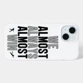 ラスベガス・レイダース おもしろTシャツ We Almost Always Almost Win Case-Mate iPhoneケース (裏面 (横))