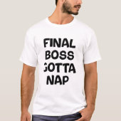 ラスボス 眠い Tシャツ (正面)