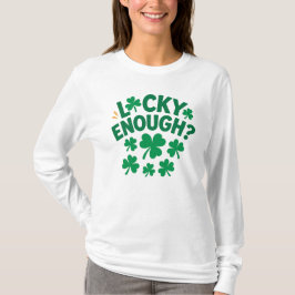 ラッキーでいる？楽しい聖パトリックの日 Tシャツ