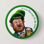 ラッキーなアイルランド人になるほど – St Patrick's Dayボタン 缶バッジ (正面)