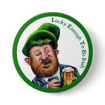 ラッキーなアイルランド人になるほど – St Patrick's Dayボタン