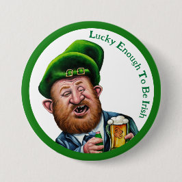 ラッキーなアイルランド人になるほど – St Patrick's Dayボタン 缶バッジ