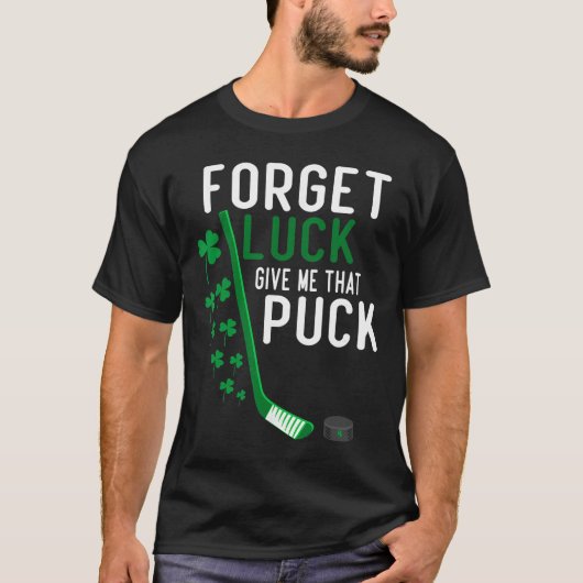 ラッキーよりパックを Funny Hockey St Patr Tシャツ (正面)