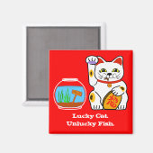 ラッキーキャット。不吉な魚 マグネット (正面/裏面)