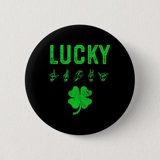 ラッキーサイン言語聴覚障害者認識度St patricks day 缶バッジ (正面)