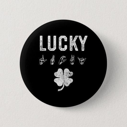 ラッキーサイン言語聴覚障害者認識度St patricks day 缶バッジ (正面)
