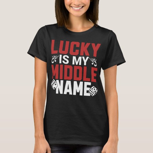 ラッキーズマイミドルネーム賭博 Tシャツ (正面)