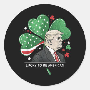 ラッキープレジデントトランプ – アイリッシュアメリカンクローバーシャム ラウンドシール