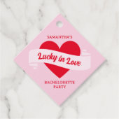 ラッキー・イン・ラブ ハート チック ピンク & レッド バチェロレッテ フェイバータグ (正面)
