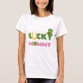 ラッキーMommyかわいい聖パトリックの日誕生日ママ Tシャツ (正面)