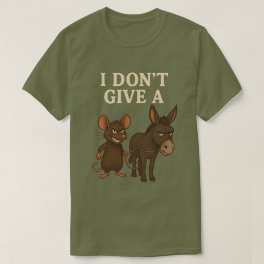 ラットなんて気にしない Mouse & Donkey 冗談 Tシャツ (デザイン正面)