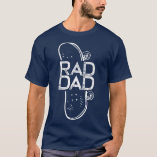 ラッド・ダッド スケートボード メンズギフト プレゼント 友達 仲間 父の日 Tシャツ