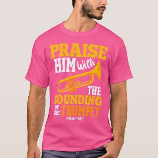 ラッパを吹き鳴らして彼をほめたたえる Tシャツ (正面)